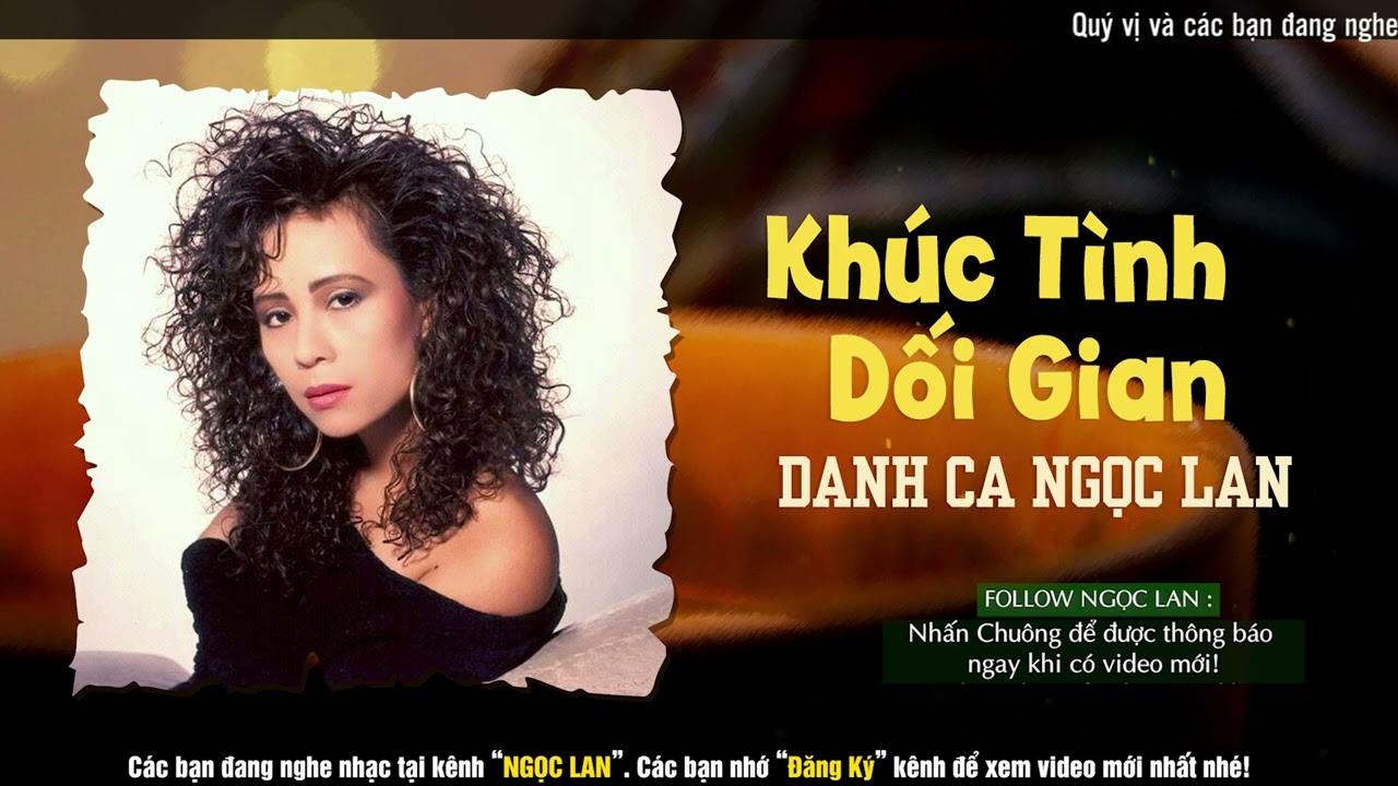 Khúc Tình Dối Gian - Ngọc Lan