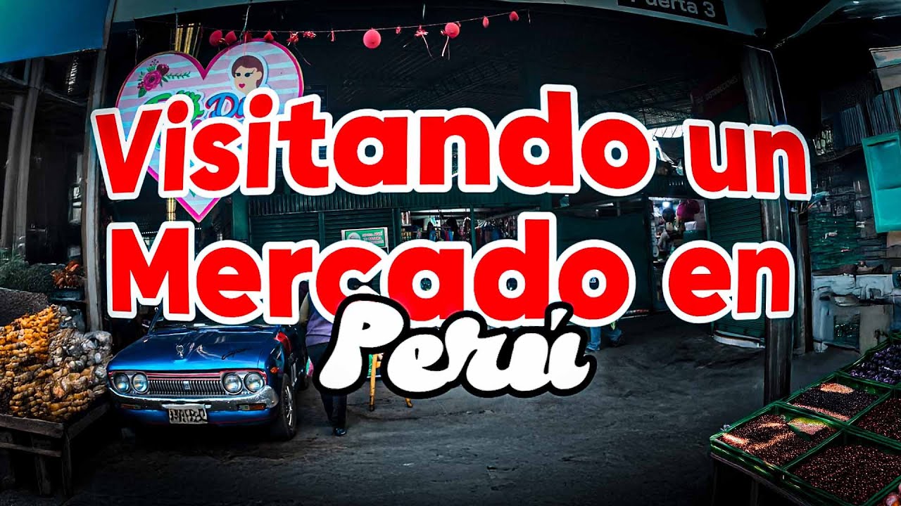 VISITANDO UN MERCADO EN PERÚ | AREQUIPA