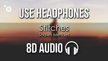 Shawn Mendes - Stitches (8D AUDIO)