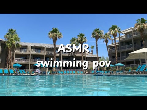 ASMR swimming pov