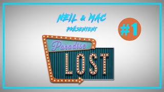 [Webshow] Neil & Mac présentent : Paradise Lost Episode 01 - Les Teen Movies