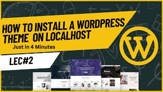 How to Install a WordPress Theme on localhost/Xampp In 2023|Lec#3|Complete guide|#wordpresstheme