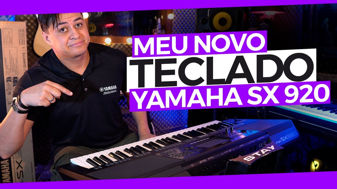 MEU NOVO TECLADO - YAMAHA SX920