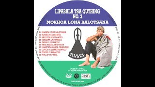 LIPABALA TSA QUTHING NO. 3 - NAKO TSA MAHLONOKO