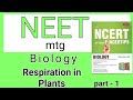 Respiration in Plants/ NEET Biology / mtg / MCQ for neet / part - 1