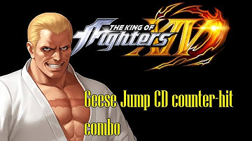 KOF14: Geese Jump CD Counter-Hit Combos