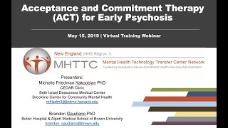 Acceptance and Commitment Therapy for Early Psychosis