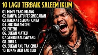  Album Iklim Saleem   Lagu Malay Slow Rock Terpopuler Tanpa Iklan 