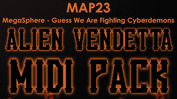 [MIDI] MegaSphere - Guess We Are Fighting Cyberdemons (Alien Vendetta MIDI Pack: MAP23)