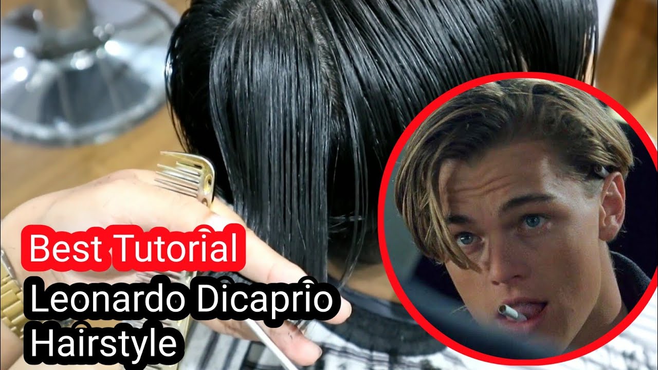 MODERN CURTAINS HAIRCUT / LEONARDO DICAPRIO HAIRSTYLE YouTube
