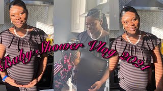 Baby Shower Vlog 2021