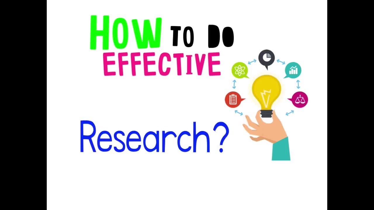 how to do an effective research