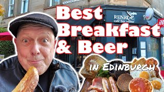 BEST and Biggest Breakfast in EDINBURGH - served with BEER!