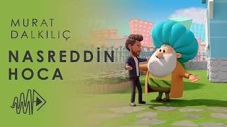 Murat Dalkılıç - Nasreddin Hoca Zaman Yolcusu | Çocuk Filmi Fragmanı