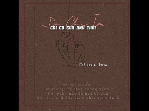 Video Đó chỉ là cái cớ của anh thôi - Mr.Cười x Arrow (... - youtube