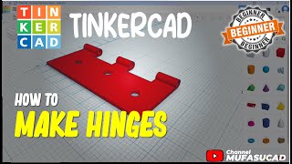 TinkerCAD How To Make Hinges