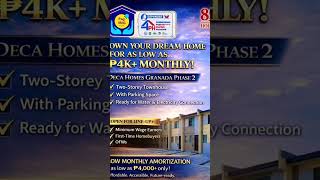 2-storey home at Deca 4PH for only 5K Res. Fee! homebuyers with ₱14K–₱34K monthly income. Start