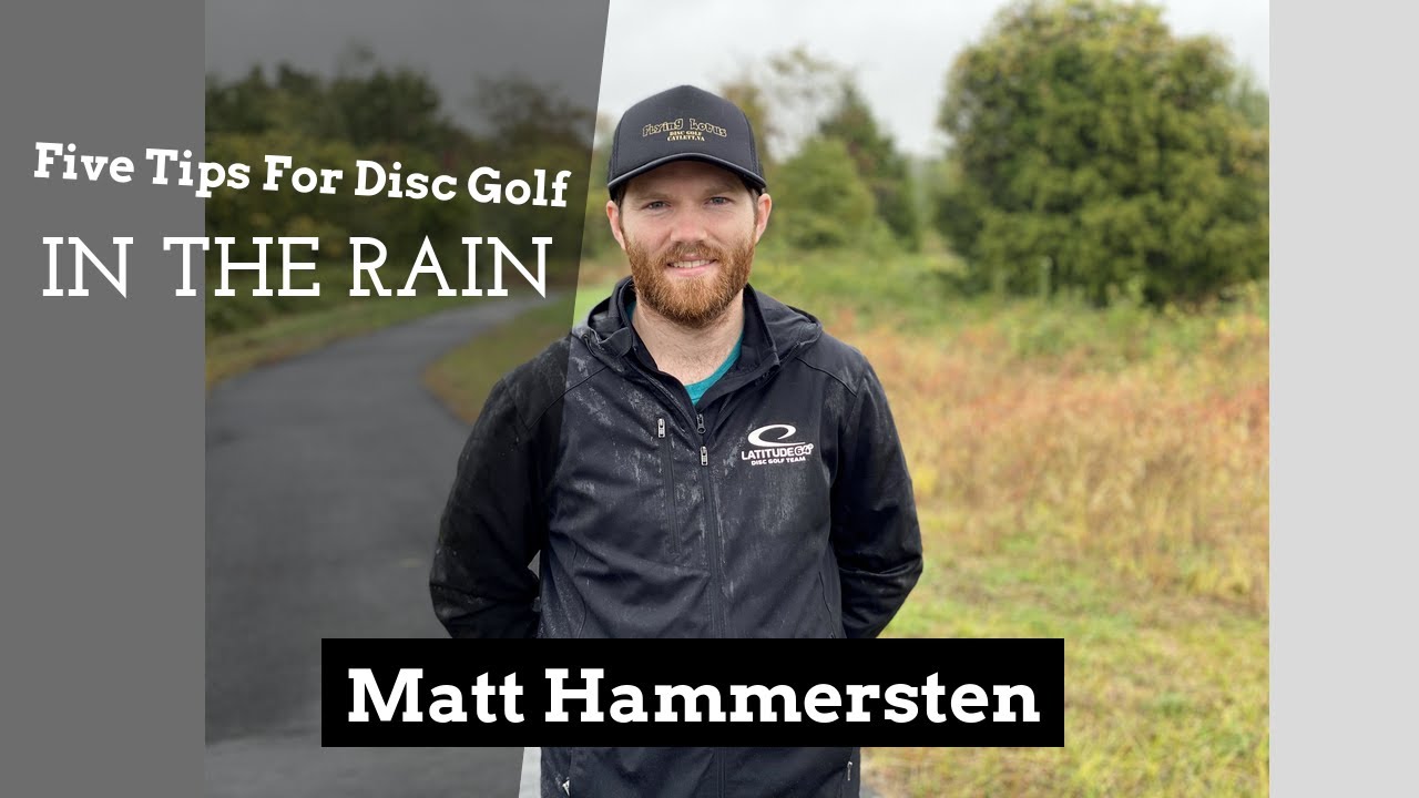 Five tips for Disc Golf in the Rain