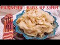 Buss up Shut / Paratha -Soft & Silky- Step by Step and Detailed - Episode 862