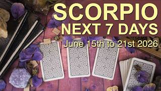 SCORPIO Weekly Tarot Reading ‘A DISTANT DREAM BECOMES POSSIBLE!’ June 15 - 21 2026 Intuitive Spiritu
