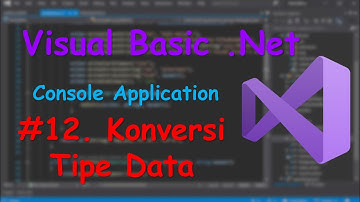 Vb.net Console #12 Konversi Tipe Data