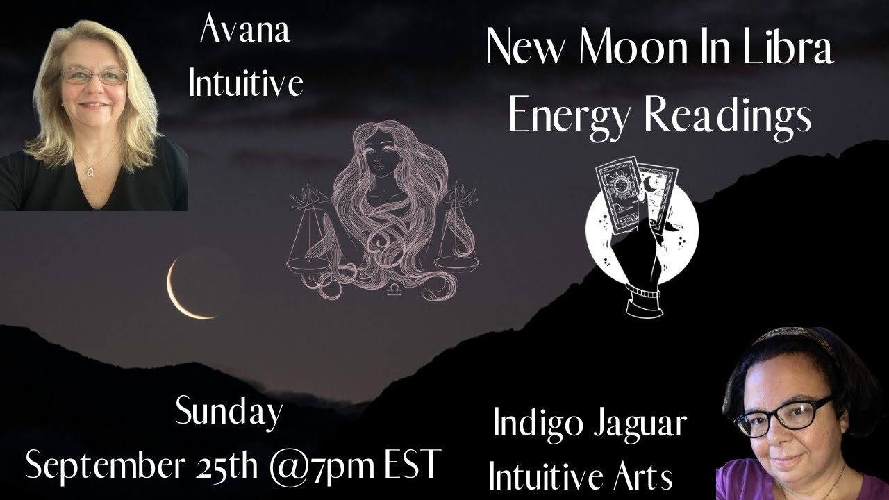 New Moon In Libra Energy Readings with Avana Intuitive! - YouTube