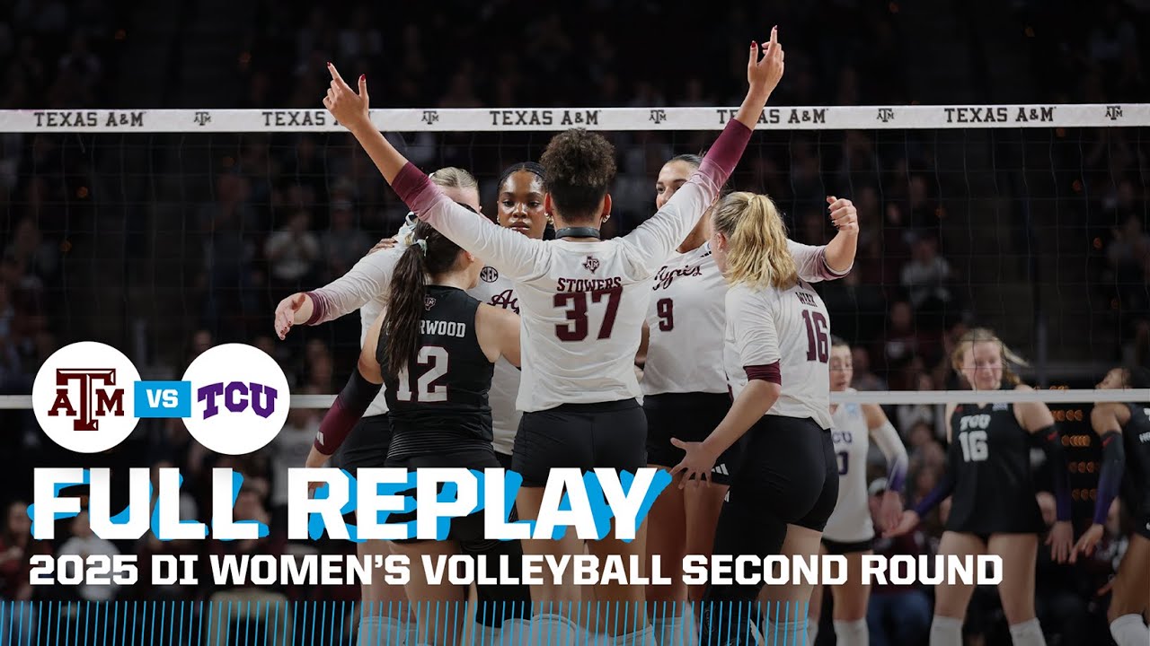 Texas A&M vs. TCU: 2025 NCAA women's volleyball second round | FULL REPLAY