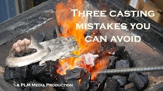 Three casting mistakes you can avoid