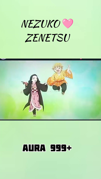 ZENETSU & NEZUKO🩷 #demonslayer #anime #nezuko