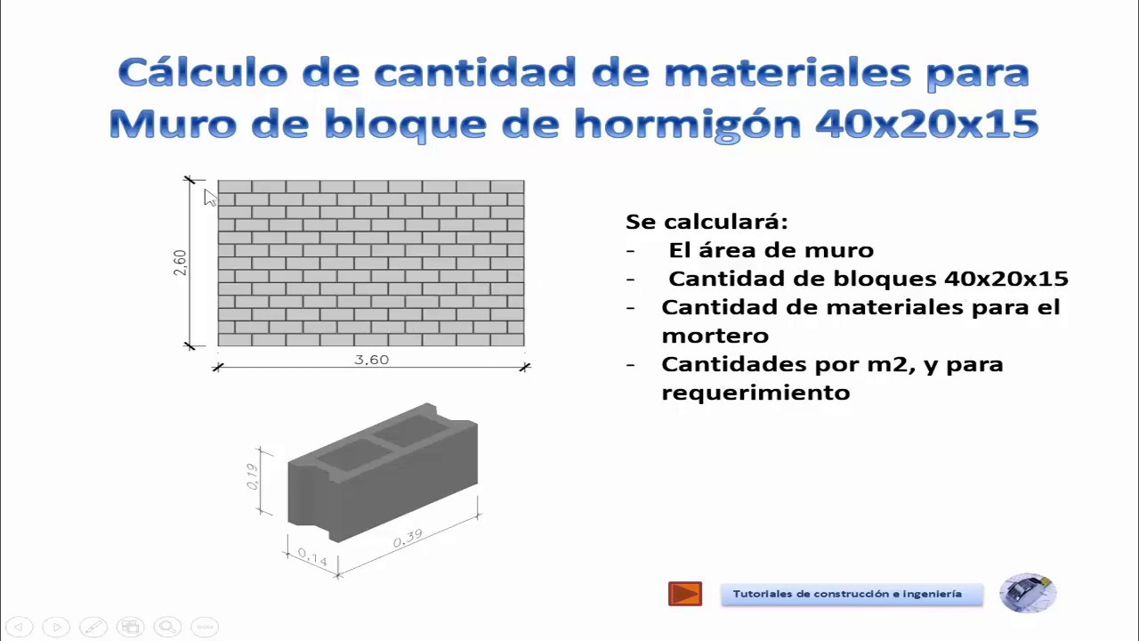 invierno calificación novedad Cálculo de materiales de construcción para un muro de bloque de hormigón  40x20x15 - TCICM15A - YouTube