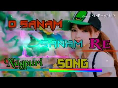 O Sanam Sanam Re Kitna tadpaogi Re new Nagpuri super hit dj remix  song 