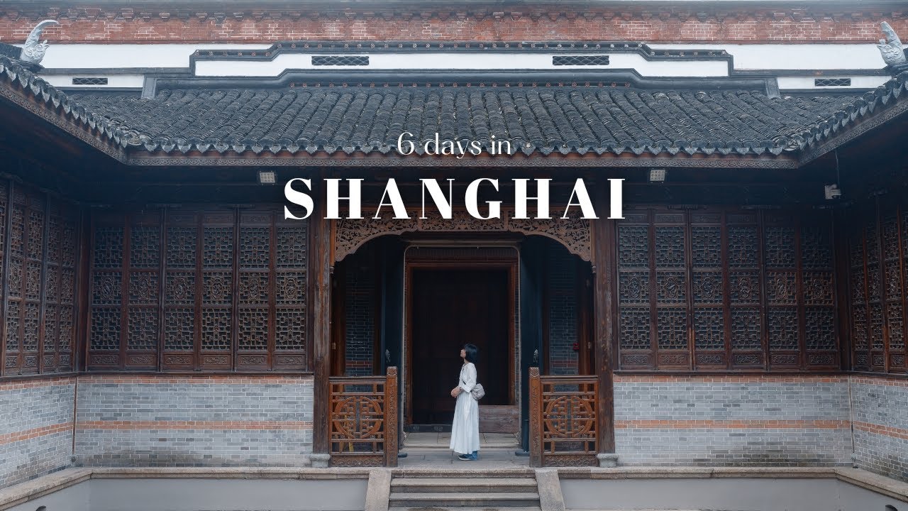 6 Days in Shanghai ☘️ (for architecture, Chinese gardens, cafés & local food)