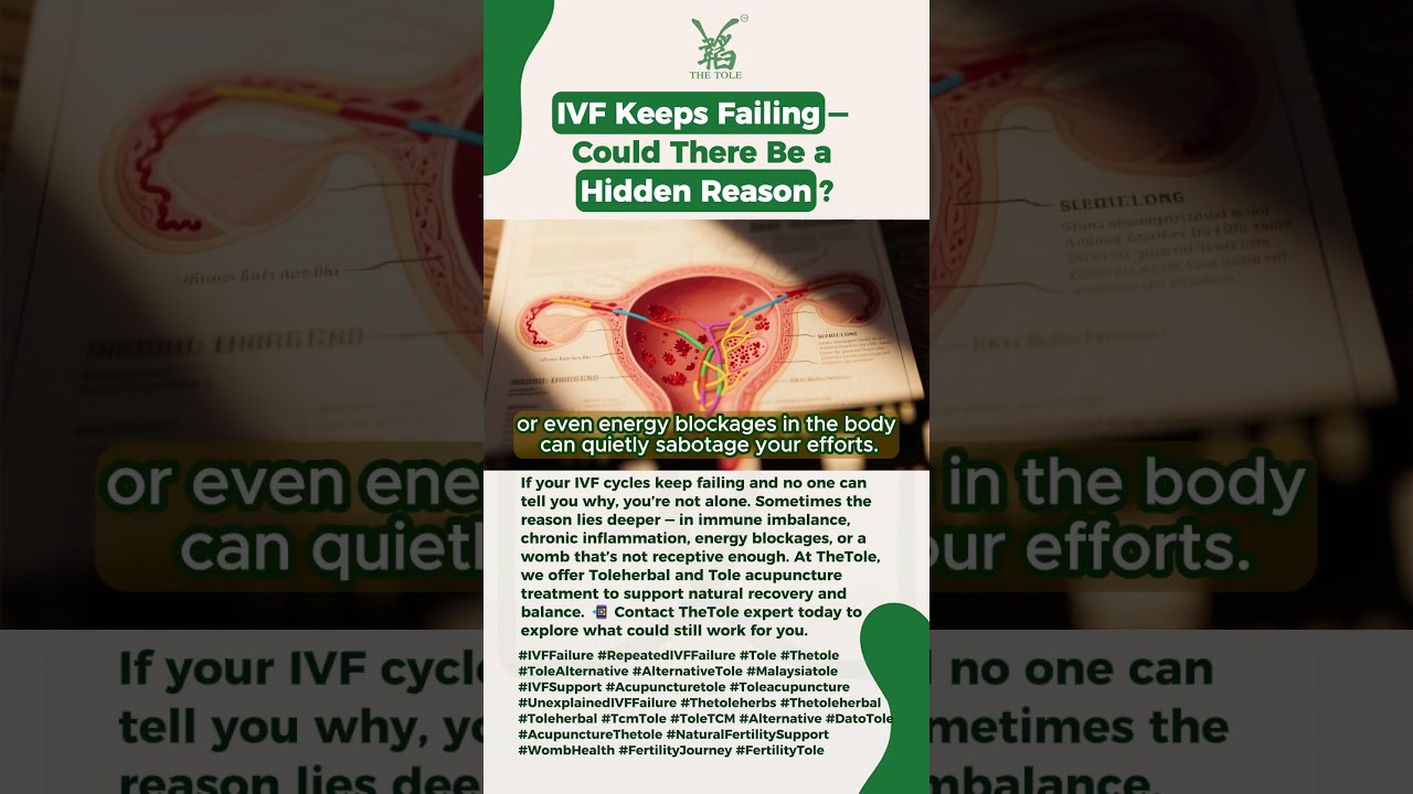IVF KEEPS FAILING: COULD THERE BE A HIDDEN REASON? - TheTole Acupuncture & TheTole Herbs 