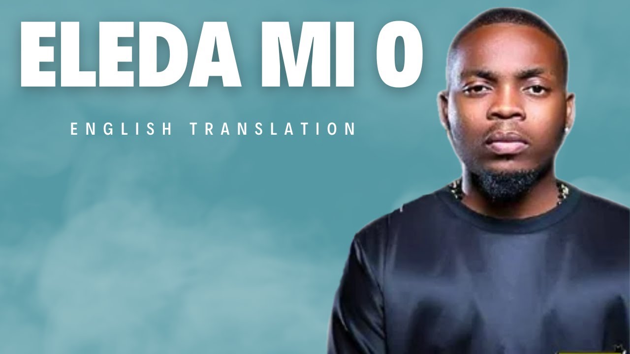 Olamide Eleda Mi O Meaning (Throwback Week!) YouTube