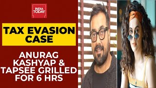 Tapsee Pannu & Anurag Kashyap Grilled For 6 Hours By Income Tax Department | Tax Evasion Case