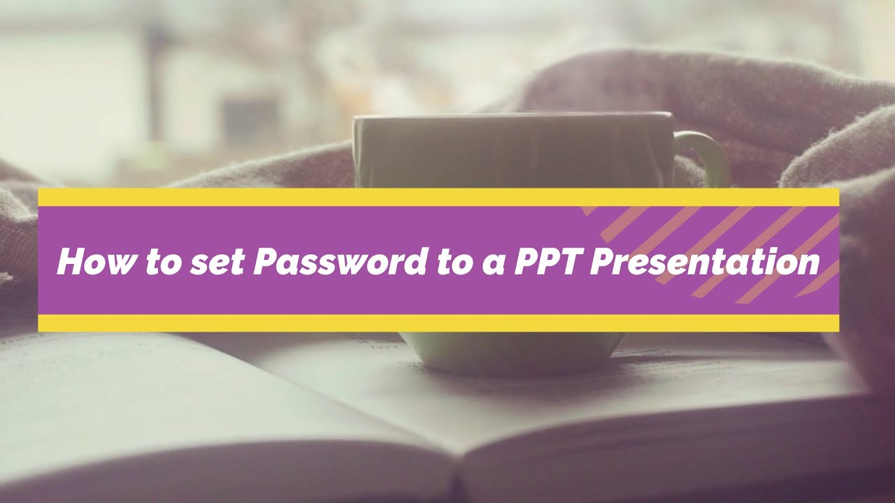 How to Set Password to a PPT Presentation - YouTube