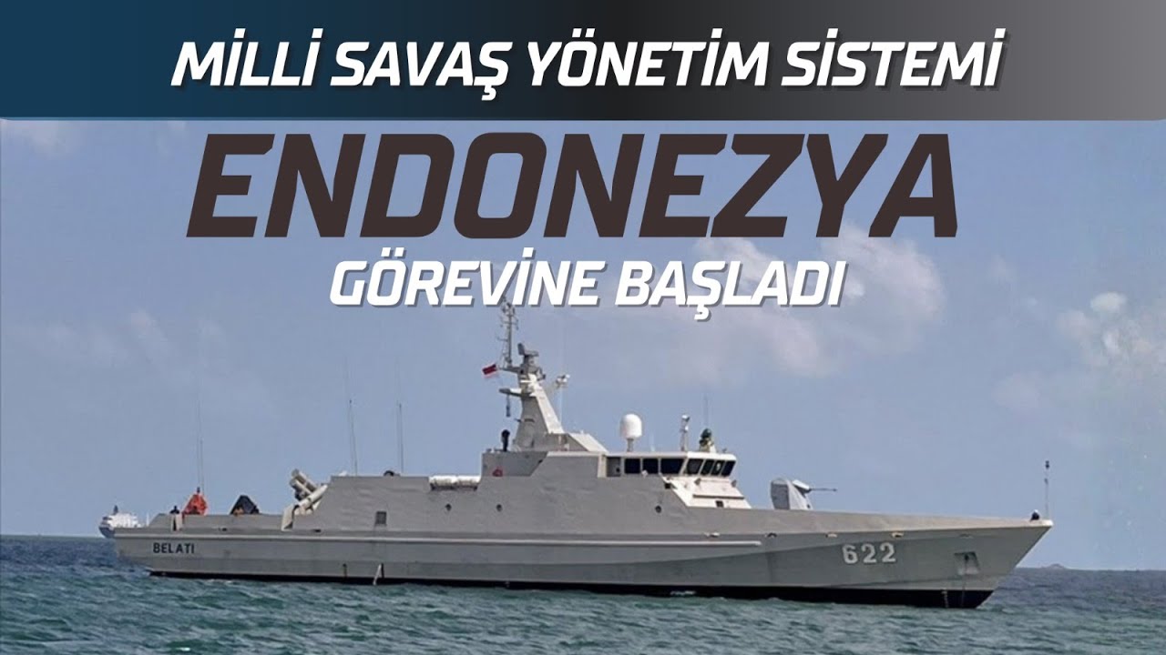 MİLLİ SAVAŞ YÖNETİM SİSTEMİ, ENDONEZYA GÖREVİNE BAŞLADI