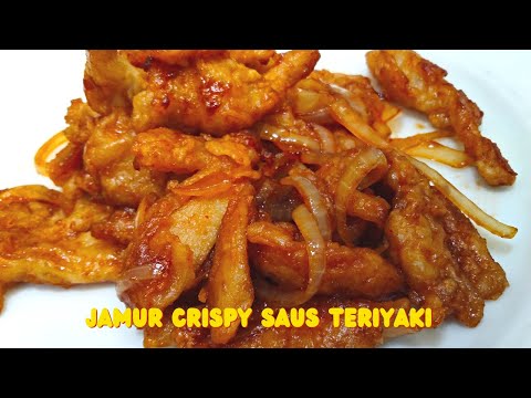 Resep Jamur Krispi Saus Teriyaki