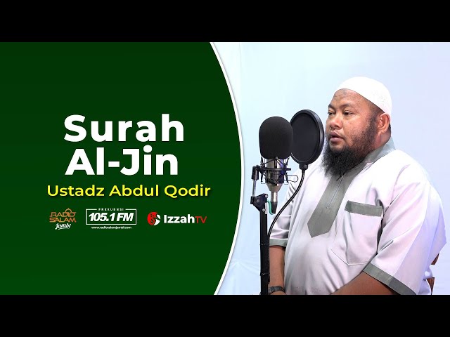 Ustadz Abdul Qodir - Surah  Al Jin - Juz 29 class=