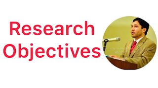 Research Methods - Research Objectives, Lecture # 3 Dr Zia