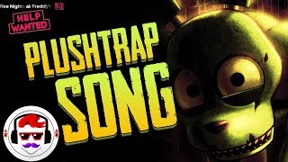FNAF VR Help Wanted PLUSHTRAP Song \
