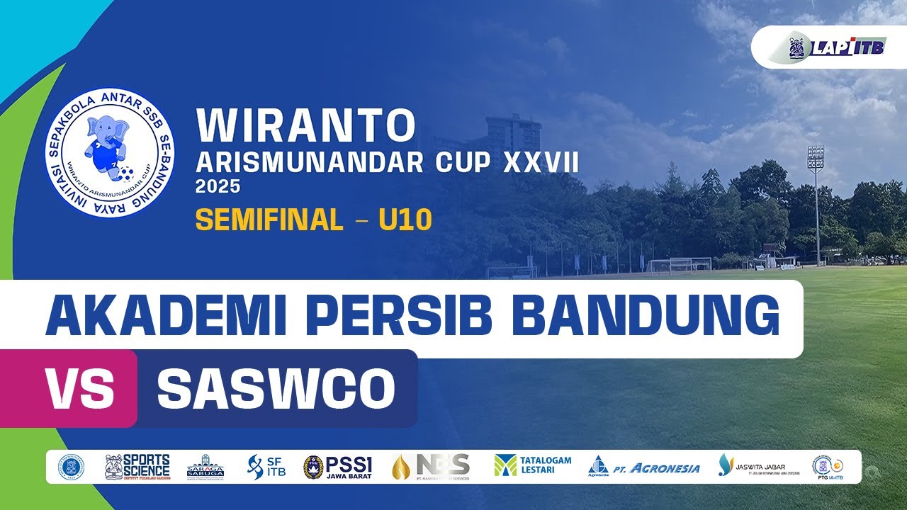 AKADEMI PERSIB BANDUNG vs SASWCO - (Babak Semifinal – U10) | Wiranto Arismunandar Cup 2025 | LIVE