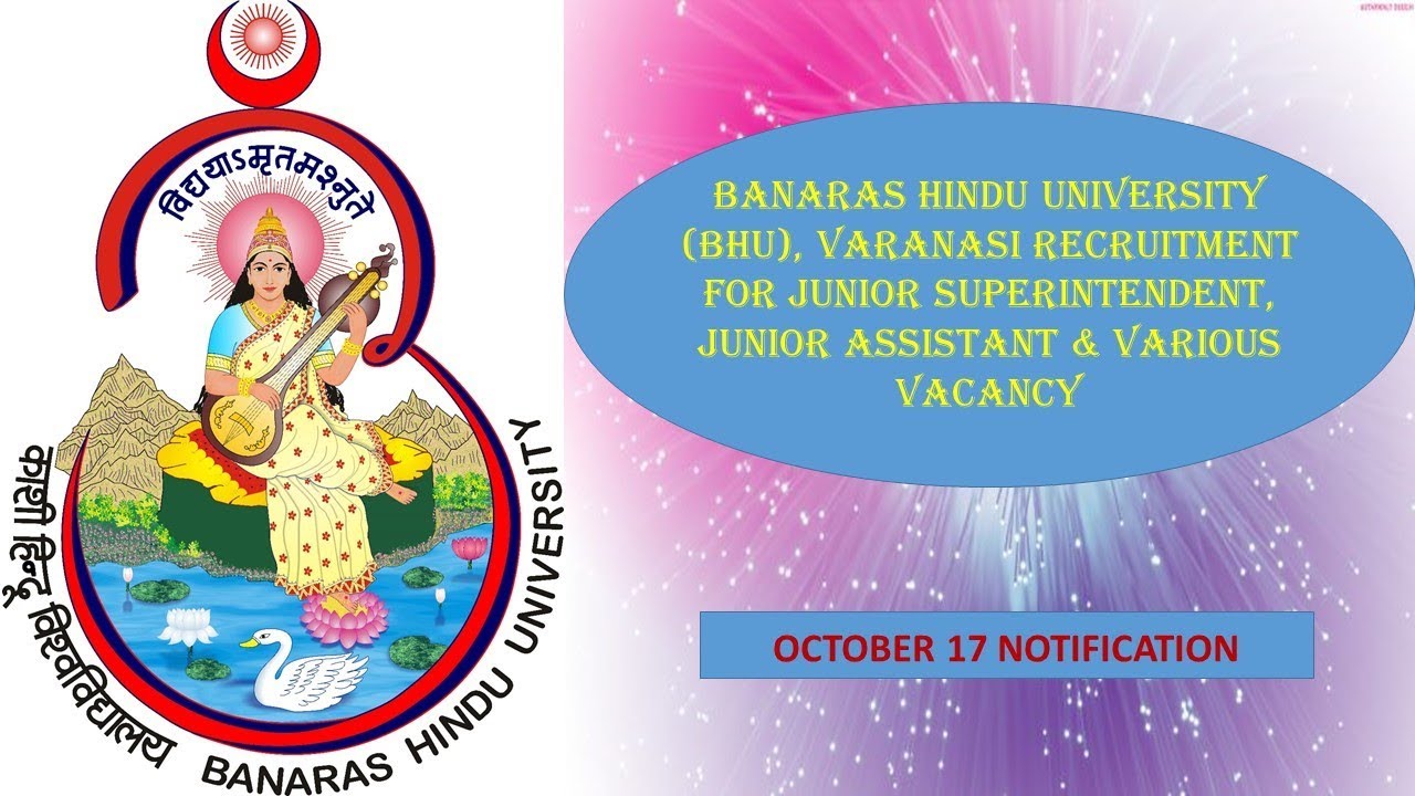Banaras Hindu University (BHU), Varanasi Recruitment Notification