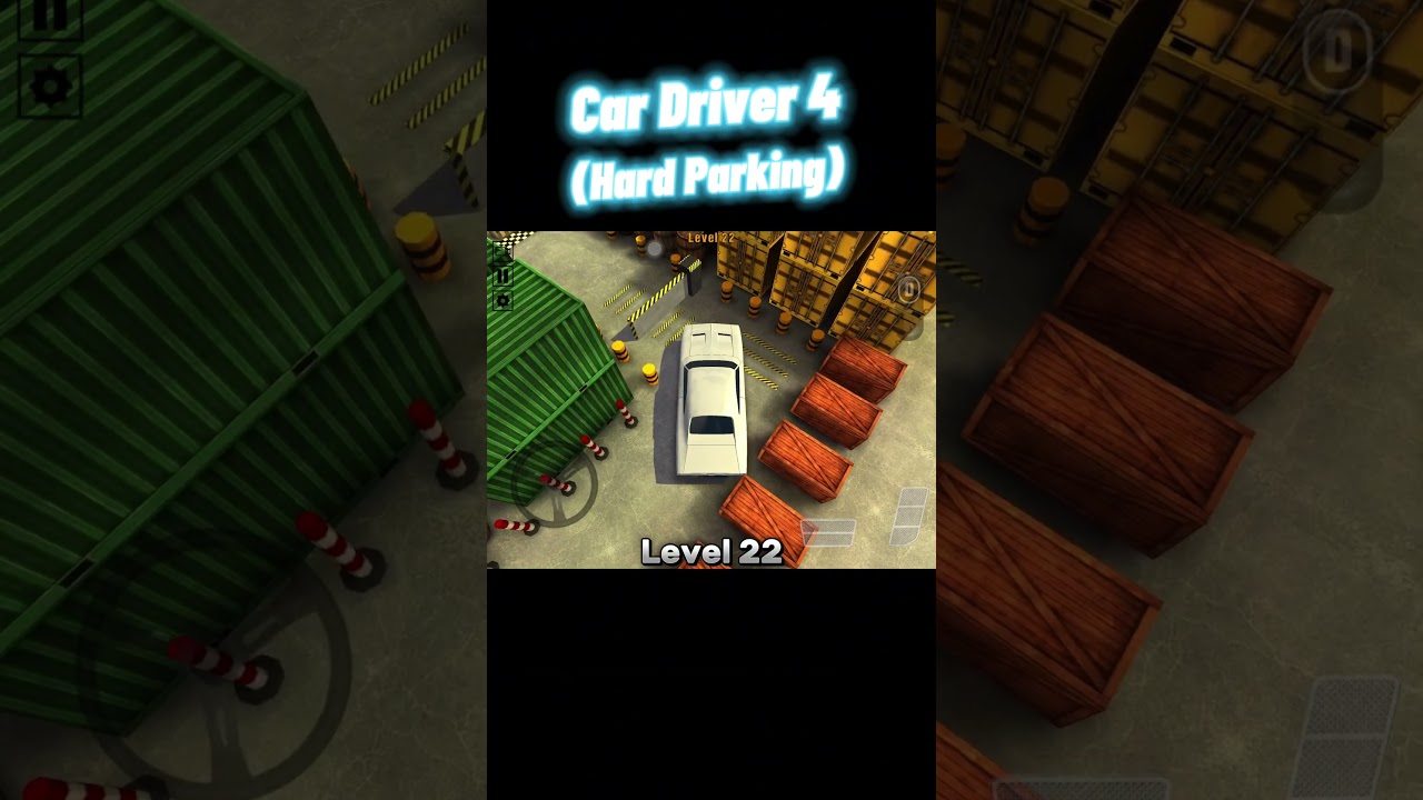 Car Driver 4 (Hard Parking) Gameplay Walkthrough (IOS & Android) | Car 4 Level 22 | Car Parking game