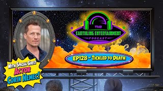 Celebrity EP128 - Tickled To Death "Featuring Corin Nemec" Profile