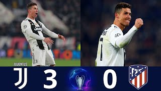 Juventus 3 x 0 Atletico Madrid ■ ( Cristiano Ronaldo Hat-Trick ) | Extended Highlight & Goals | 2019