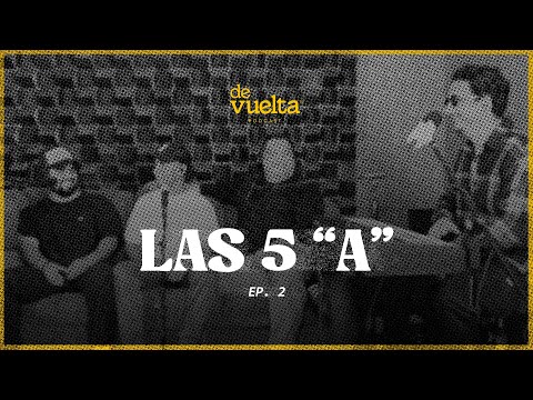 Ep. 2 No fracases en tu ministerio: "Las 5 A" De vuelta podcast | Llévame de Vuelta