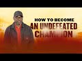 How to become an Undefeated Champion l Dr. Sola Fola-Alade | The Liberty Church Global