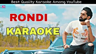 Rondi - Parmish Verma Karaoke With Lyrics Lokdhun Bermusic
