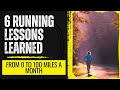 6 essential lessons on serious running elevating from 0 to over 100 monthly miles
